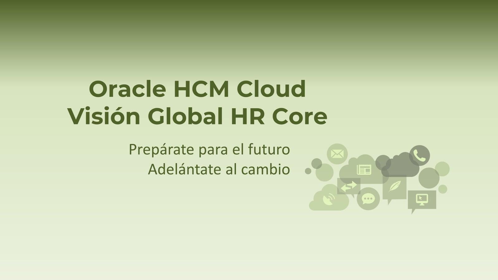 HCM Human Resources Core Cloud - Descripción de la solución